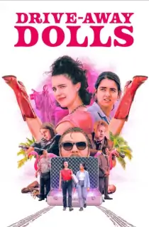 Drive-Away Dolls (2024) BluRay Dual Audio [Hindi ORG. + English] Full Movie 480p [350MB] | 720p [850MB] | 1080p [1.8GB]