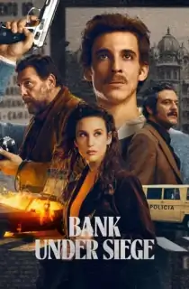 Bank Under Siege (2024) Season 1 Complete Dual Audio {Hindi-English} NetFlix Original WEB Series 480p | 720p | 1080p WEB-DL