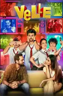 Velle (2021) WEB-DL Hindi Full Movie 480p | 720p | 1080p