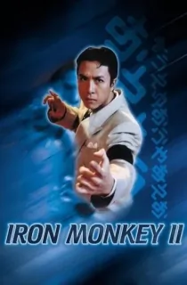 Iron Monkey 2 (1996) Dual Audio {Hindi-English} 480p [350MB] | 720p [850MB]