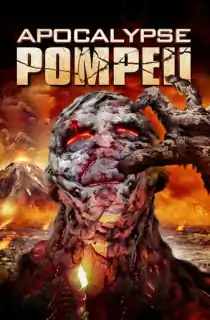 Apocalypse Pompeii (2014) BluRay Dual Audio [Hindi ORG. + English] Full Movie 480p | 720p | 1080p
