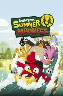 Angry Birds: Summer Madness (2022) Season 1 Dual Audio {Hindi-English} Netflix Original WEB Series 480p | 720p WEB-DL