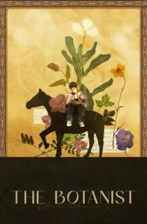 The Botanist (2026) WEB-DL Dual Audio [Hindi ORG. + Kazakh] Full Movie 480p | 720p | 1080p