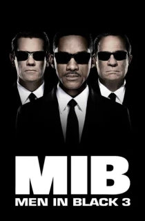 Men in Black 3 (2012) BluRay Dual Audio [Hindi ORG. + English] 480p [400MB] | 720p [1.2GB] | 1080p [2.2GB]