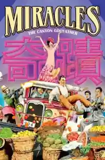 Miracles: The Canton Godfather (1989) BluRay REMASTERED Dual Audio {Hindi-Chinese} 480p [550BM] | 720p [1.3GB] | 1080p [2.6GB]