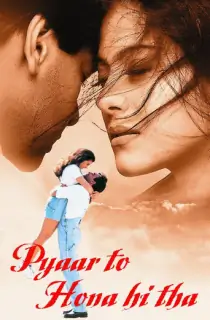 Pyaar to Hona Hi Tha (1998) WEB-DL Hindi Full Movie 480p | 720p | 1080p
