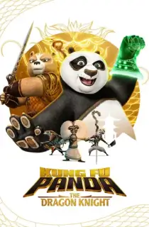 Kung Fu Panda: The Dragon Knight (Season 2) Dual Audio [Hindi + English] Complete Netflix Web Series 480p | 720p WEB-DL