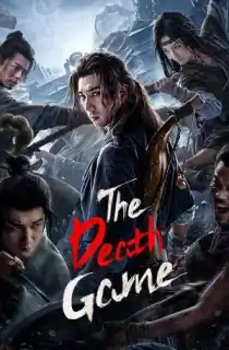 The Death Game (2024) WEB-DL Dual Audio [Hindi ORG. + Chinese] Full Movie 480p | 720p | 1080p