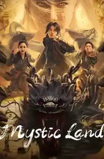 Mystic Land (2023) WEB-DL Multi Audio [Hindi ORG. + English + Tamil + Telugu] Full Movie 480p [500MB] | 720p [1.1GB] | 1080p [1.8GB]