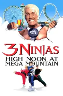 3 Ninjas High Noon At Mega Mountain (1998) BluRay Dual Audio [Hindi ORG. + English] Full Movie 480p [300MB] | 720p [900MB] | 1080p [1.9GB]