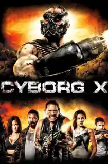 Cyborg X (2016) Dual Audio [Hindi-English] BluRay 480p [330MB] | 720p [900MB]