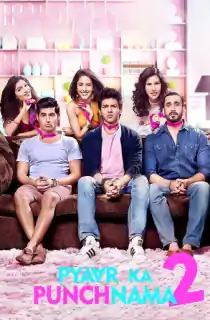 Pyaar Ka Punchnama 2 (2015) WEB-DL Hindi Full Movie 480p [450MB] | 720p [1.2GB] | 1080p [2.7GB]