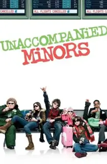 Unaccompanied Minors (2006) WEB-DL Dual Audio [Hindi ORG. + English] Full Movie 480p [400MB] | 720p [850MB] | 1080p [1.8GB]