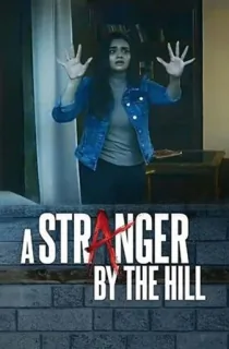 A Stranger by the Hill (2024) WEB-DL Hindi Full Movie 480p [350MB] | 720p [850MB] | 1080p [2.2GB]