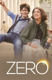 Zero (2018) BluRay Hindi Full Movie 480p | 720p | 1080p