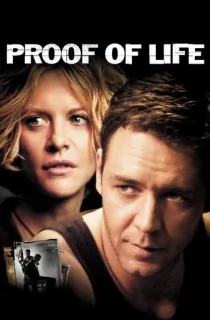 Proof Of Life (2000) BluRay Dual Audio [Hindi ORG. + English] Full Movie 480p [450MB] | 720p [1.2GB] | 1080p [2.7GB]