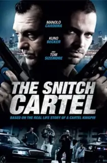 The Snitch Cartel (2011) Dual Audio {Hindi-Spanish} 480p [400MB] | 720p [1GB] | 1080p [2GB]