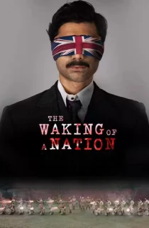 The Waking of a Nation (2025) [Hindi + Multi Audio] Season 1 Complete WEB Series 720p | 1080p WEB-DL