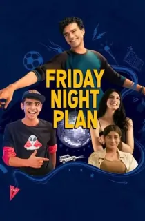 Friday Night Plan (2023) WEB-DL Hindi Full Movie 480p | 720p | 1080p