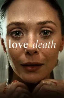 Love & Death (Season 1) {English With Subtitles} WeB-HD 480p [170MB] || 720p [450MB] || 1080p [1.1GB]