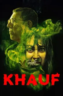 Khauf (2025) Season 1 [Hindi + Multi Audio] Amazon Original Complete Web Series 480p | 720p | 1080p WEB-DL