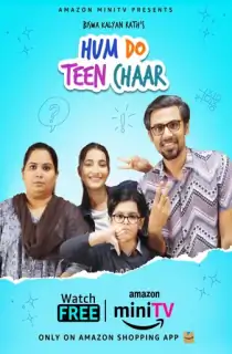 Hum Do Teen Chaar (2023) S01 Complete Hindi AMZN MiniTV Series 480p | 720p | 1080p
