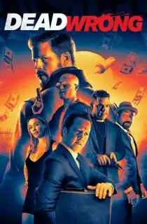 Dead Wrong (2024) {English with Subtitles} Full Movie WEB-DL 480p [300MB] | 720p [850MB] | 1080p [1.9GB]