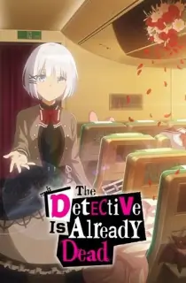 The Detective Is Already Dead (Season 1 – Anime Series) [S01E01-12 Added] Multi Audio {Hindi-English-Japanese} 480p | 720p | 1080p BluRay