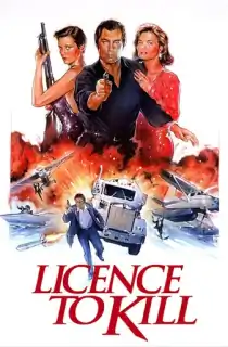 James Bond Part 17: Licence to Kill (1989) Dual Audio {Hindi-English} 480p [400MB] | 720p [1.4GB] | 1080p [3GB] | 2160p [18GB]