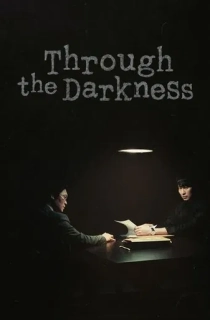 Through the Darkness (Season 1) Hindi Dubbed Complete Korean Drama Series 480p | 720p WEB-DL