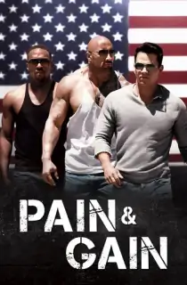 Pain And Gain (2013) BluRay Dual Audio [Hindi ORG. + English] Full Movie 480p | 720p | 1080p