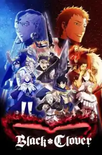 Black Clover – Season 2 [S02E01 Added] Multi-Audio {Hindi-English-Japanese} Anime Series 720p | 1080p WEB-DL