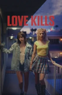 Love Kills (2024) WEB-DL Dual Audio [Hindi ORG. + English] Full Movie 480p [350MB] | 720p [1.2GB] | 1080p [2.1GB]