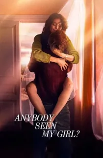 Anybody Seen My Girl? (2020) WEB-DL Dual Audio [Hindi ORG. + Russian] Full Movie 480p | 720p | 1080p