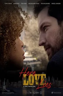 Here Love Lies (2023) WEB-DL {English With Subtitles} Full Movie 480p [400MB] | 720p [1.2GB] | 1080p [2.3GB]