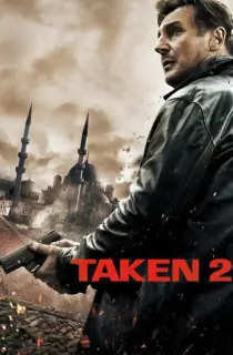 Taken 2 (2012) BluRay [English With Subtitles] Full Movie 480p | 720p | 1080p