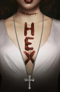 Hex (2018) WEB-DL Dual Audio [Hindi ORG. + English] Full Movie 480p [300MB] | 720p [800MB] | 1080p [1.5GB]