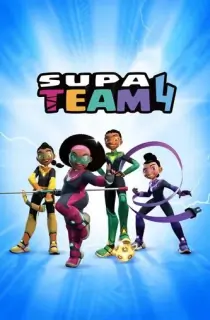 Supa Team 4 (Season 1) Dual Audio {Hindi-English} WeB-DL 720p [300MB] || 1080p [1.1GB]
