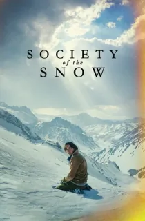 Society of the Snow (2023) WEB-DL Multi Audio [Hindi ORG. + English + Tamil + Telugu] Full Movie 480p | 720p | 1080p | 2160p 4K
