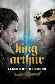 King Arthur: Legend of the Sword (2017) Dual Audio {Hindi-English} 480p [300MB] | 720p [1GB] | 1080p [2GB]