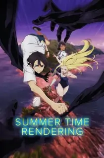 Summer Time Rendering (Season 1) Dual Audio {Hindi-Japanese} WeB-DL 480p [80MB] || 720p [100MB] || 1080p [600MB]