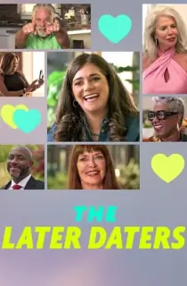 The Later Daters (2024) Season 1 Complete Dual Audio {Hindi-English} NetFlix Original WEB Series 720p | 1080p WEB-DL