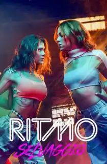 Savage Rhythm – Netflix Original (2022) Season 1 {English With Subtitles} 480p | 720p WEB-DL