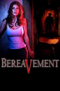 Bereavement (2010) DC BluRay Dual Audio [Hindi ORG. + English] Full Movie 480p [350MB] | 720p [1.1GB] | 1080p [2.3GB]