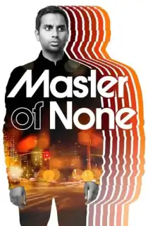 Master of None (Season 1-2) English Complete Netflix WEB Series 480p | 720p WEB-DL