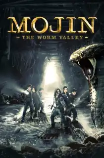 Mojin: The Worm Valley (2018) BluRay Dual Audio [Hindi ORG. + Chinese] Full Movie 480p [450MB] | 720p [1.2GB] | 1080p [2.7GB]