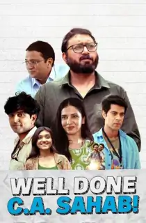 Well Done C.A. Sahab! (2025) Hindi Full Movie WEB-DL 480p | 720p | 1080p