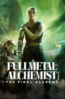 Fullmetal Alchemist – The Final Alchemy (2022) Dual Audio {Hindi-English} 480p [500MB] | 720p [1.2GB] | 1080p [3GB]