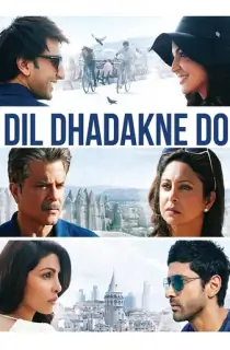 Dil Dhadakne Do (2015) WEB-DL Hindi Full Movie 480p | 720p | 1080p