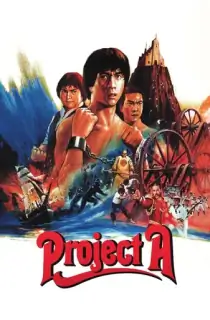 Project A (1983) BluRay Dual Audio [Hindi ORG. + Chinese] Full Movie 480p [600MB] | 720p [1.3GB] | 1080p [2.6GB]